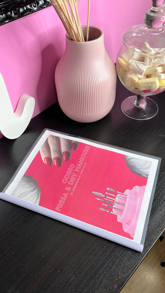 Manuale | Corso Focus Fresa & Dry Manicure